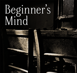 beginner's mind